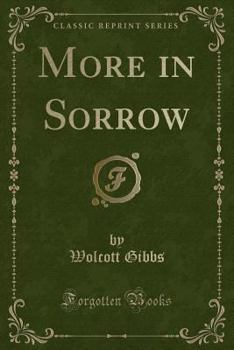 Paperback More in Sorrow (Classic Reprint) Book