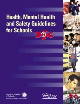 Paperback Health, Mental Health, and Safety Guidelines for Schools Book