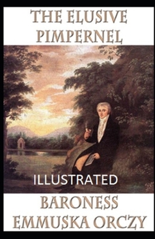 Paperback The Elusive Pimpernel Illustrated Book