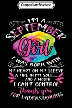 Composition Notebook: I'm A September Girl I Was Born With My Heart Floral  Journal/Notebook Blank Lined Ruled 6x9 100 Pages