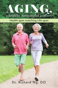 Paperback AGING, a healthy meaningful journey Book
