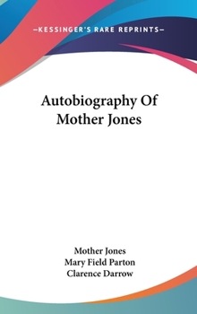 Hardcover Autobiography Of Mother Jones Book