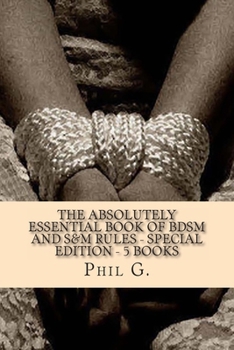 Paperback The Absolutely Essential Book of BDSM and S&M Rules - Special Edition - 5 Books Book