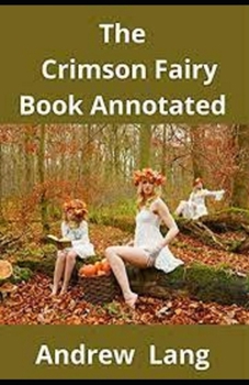 Paperback The Crimson Fairy Book Annotated Book