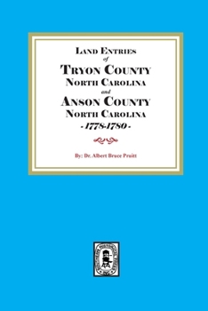 Paperback Tryon and Lincoln Counties, North Carolina Land Entries, 1778-1780 Book