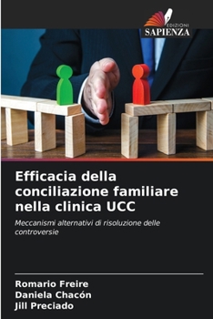 Efficacia della conciliazione familiare nella clinica UCC (Italian Edition)