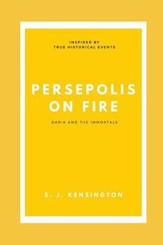 Paperback Persepolis on Fire: Daria and the Immortals Book