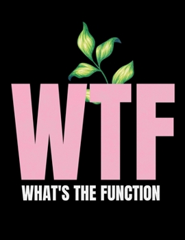 Paperback WTF Whats The Function: Daily Planner 2020 - Gift For Behavior Analyst Book