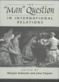 Paperback The Man Question In International Relations Book