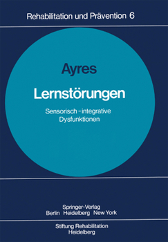 Lernstorungen: Sensorisch-Integrative Dysfunktionen