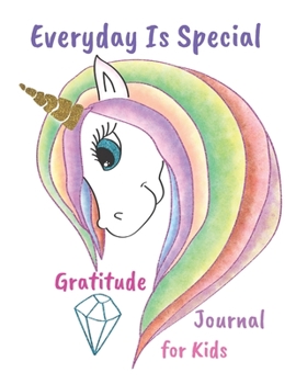 Paperback Everyday is Special: Gratitude Journal for Kids. Daily Writing Today I am grateful for... Children Happiness Notebook Book