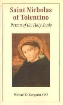 Paperback Saint Nicholas of Tolentino: Patron of the Holy Souls Book