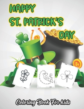 Paperback Happy St. Patrick's Day: The art of St. Patrick's coloring book