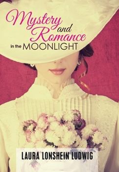 Hardcover Mystery and Romance in the Moonlight Book