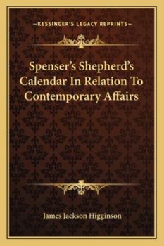 Spenser's Shepherd's calendar in relation to contemporary affairs