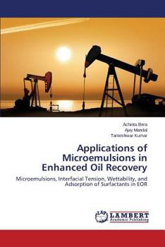 Paperback Applications of Microemulsions in Enhanced Oil Recovery Book