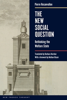 Paperback The New Social Question: Rethinking the Welfare State Book