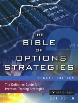 Hardcover The Bible of Options Strategies: The Definitive Guide for Practical Trading Strategies Book