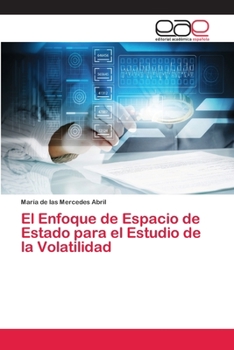 Paperback El Enfoque de Espacio de Estado para el Estudio de la Volatilidad [Spanish] Book