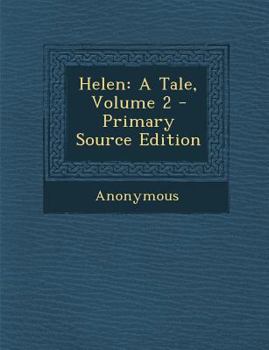 Paperback Helen: A Tale, Volume 2 - Primary Source Edition Book