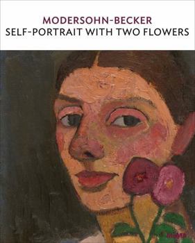 Paperback Paula Modersohn-Becker: Self-Portrait with Two Flowers: MoMA One on One Series Book