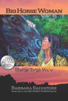 Paperback Big Horse Woman: Shónge Tongà Wa'u Book