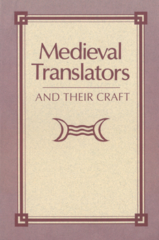Paperback Medieval Translators and Their Craft (Studies in Medieval Culture) Book