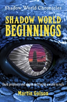 Paperback Shadow World Beginnings Book