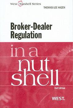 Paperback Broker-Dealer Regulation in a Nutshell Book