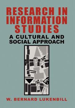 Hardcover Research in Information Studies: A Cultural and Social Approach Book