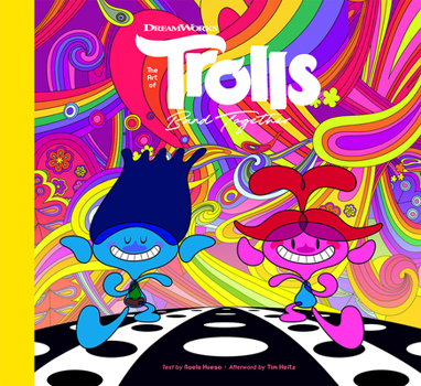 Hardcover The Art of DreamWorks Trolls Band Together Book