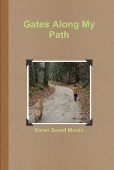 Paperback Gates Along My Path Book