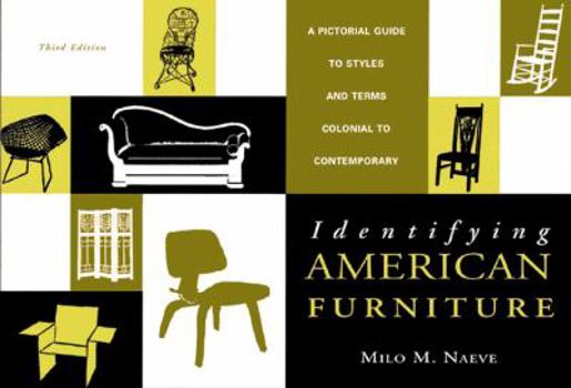 Paperback Identifying American Furniture: A Pictorial Guide to Styles and Terms Colonial to Contemporary Book