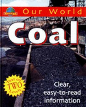 Hardcover Coal (Our World) Book