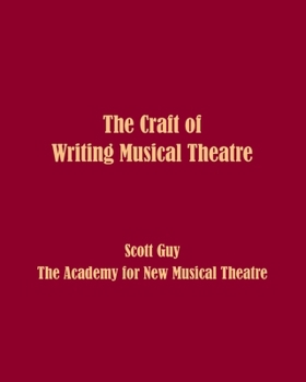 Paperback The Craft of Writing Musical Theatre Book