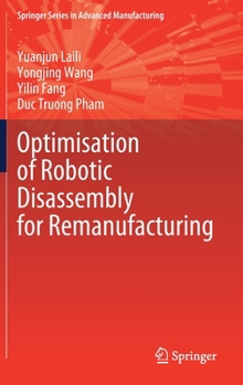 Hardcover Optimisation of Robotic Disassembly for Remanufacturing Book