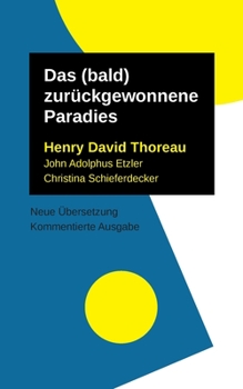 Paperback Das (bald) zurückgewonnene Paradies [German] Book