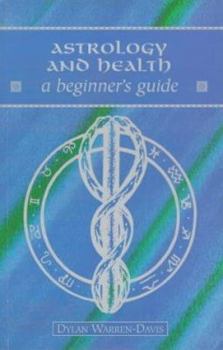 Paperback Astrology and Health: A Beginner's Guide Book