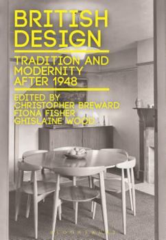 Paperback British Design: Tradition and Modernity After 1948 Book