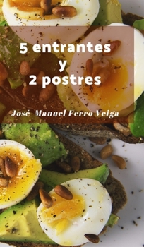 Hardcover 5 entrantes y 2 postres [Spanish] Book