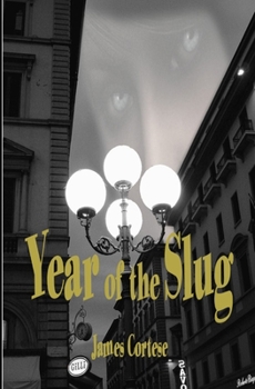 Paperback The Year of the Slug Book