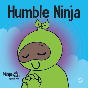 Humble Ninja - Book #40 of the Ninja Life Hacks
