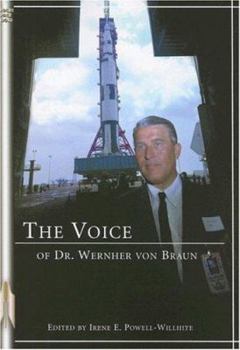 Paperback The Voice of Dr. Wernher Von Braun: An Anthology Book
