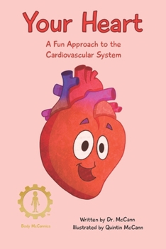 Paperback Your Heart: A Fun Approach to the Cardiovascular System Book