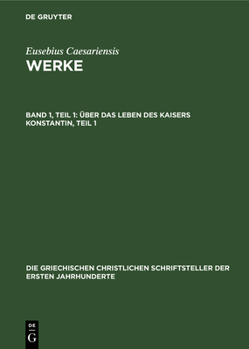 Hardcover Über Das Leben Des Kaisers Konstantin, Teil 1 [German] Book