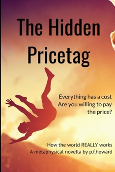 Paperback The Hidden Pricetag: The way the world REALLY works Book