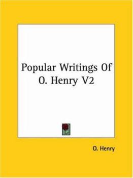Paperback Popular Writings Of O. Henry V2 Book