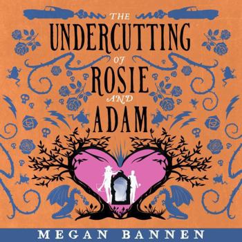 Digital Audiobook The Undercutting of Rosie and Adam Book
