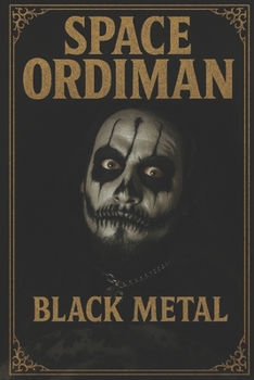 Paperback Black Metal: Un libro del Space Ordiman [Spanish] Book