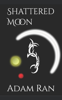 Paperback Shattered Moon Book